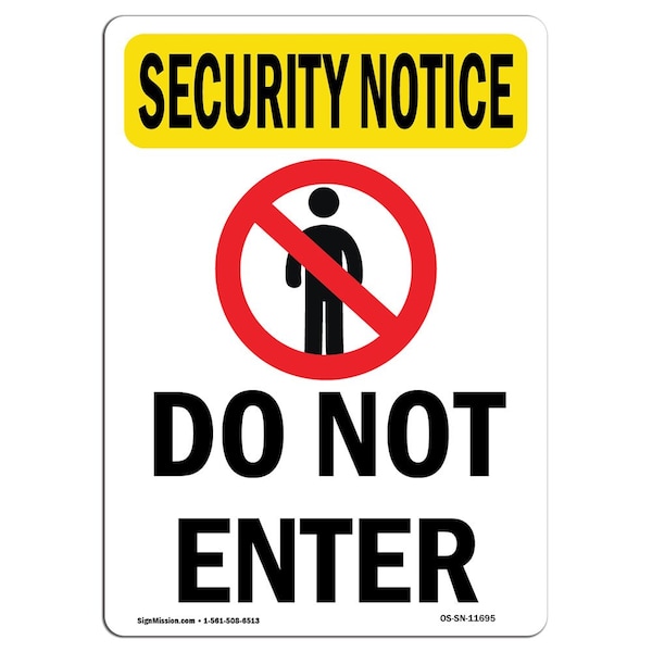Safety Sign, OSHA SECURITY NOTICE, 5" Height, Do Not Enter, Portrait, 10PK